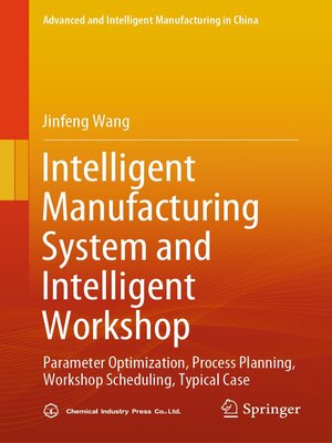 cover image of Intelligent Manufacturing System and Intelligent Workshop
